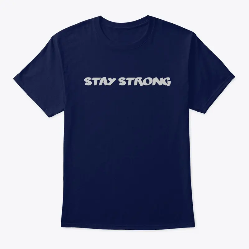 Stay strong 