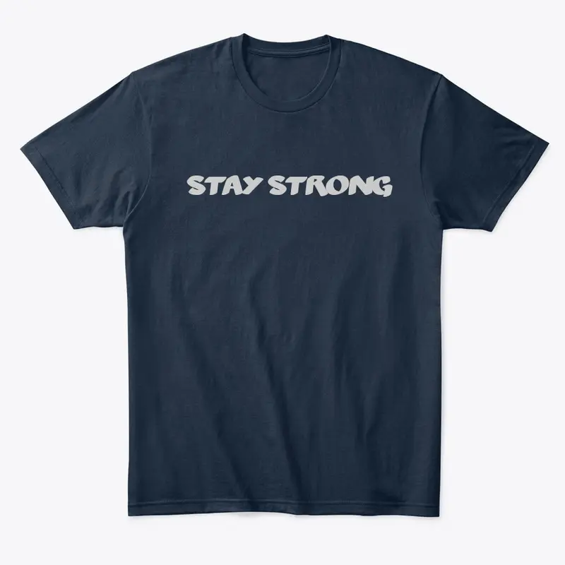 Stay strong 