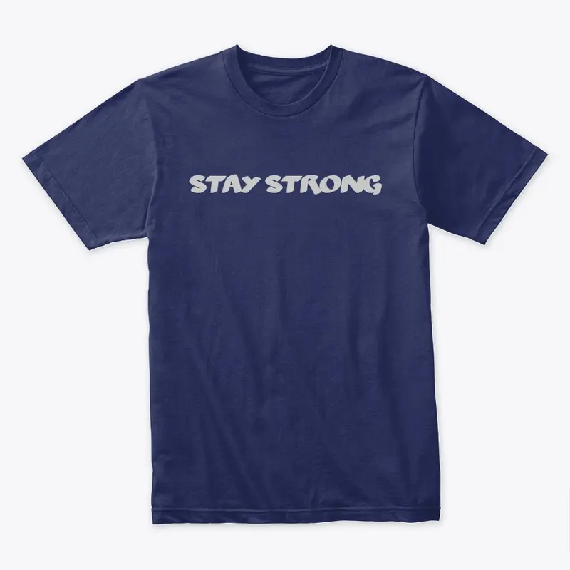 Stay strong 